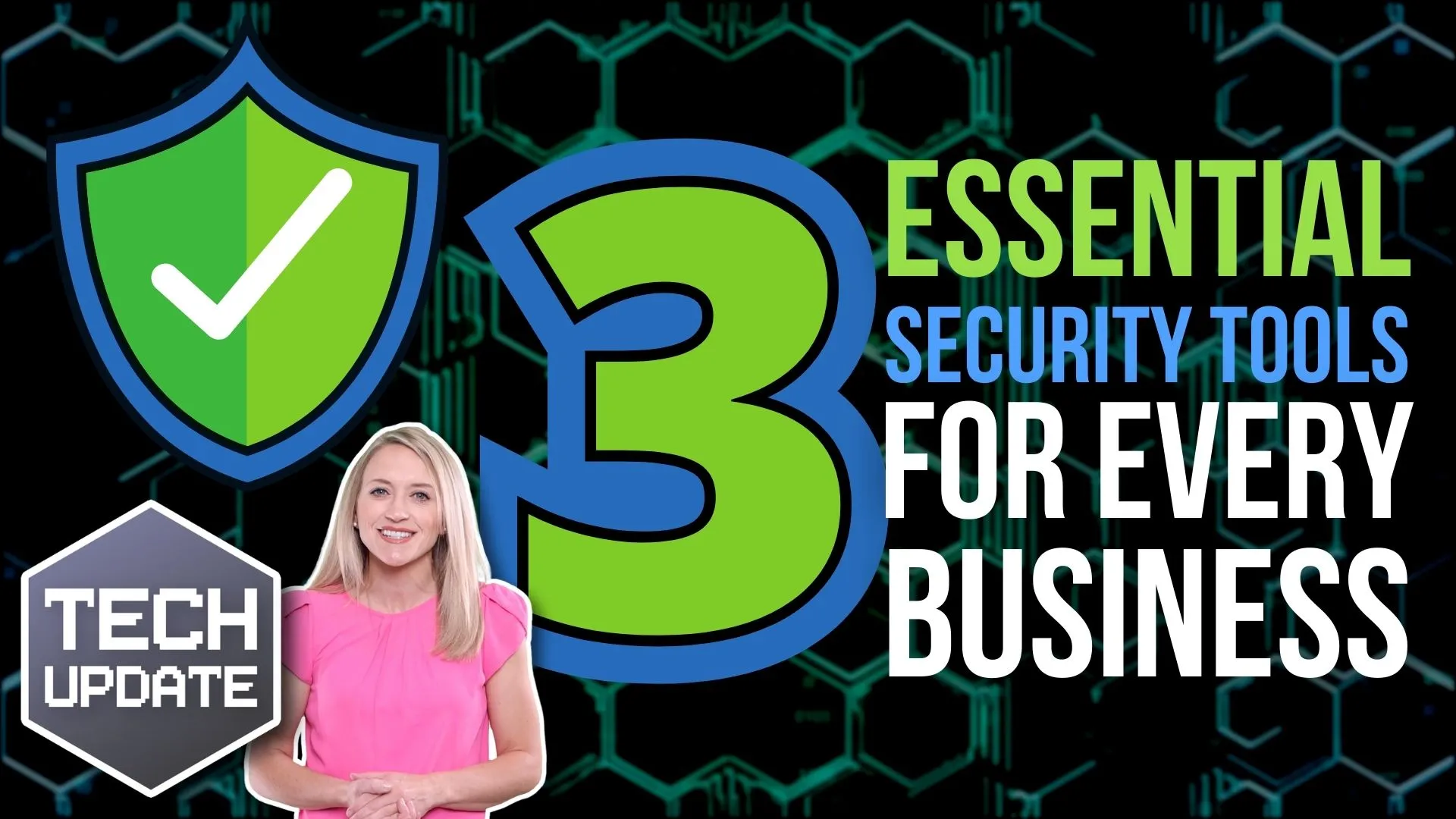 Featured image for 3 essential security tools for every business